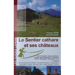 guides Lepère Le sentier Cathare et ses châteaux.