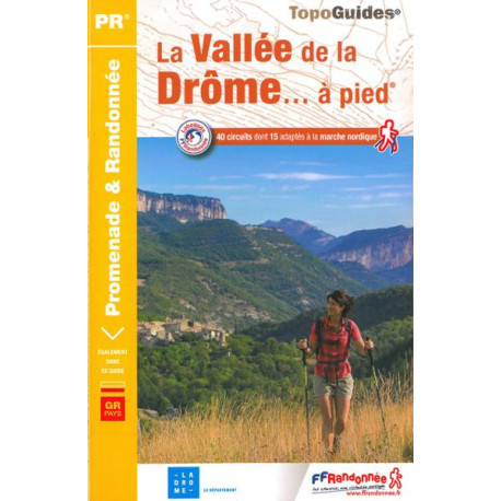 FFRP - P263- La Vallée de la Drôme... à pied - PR 40 balades
