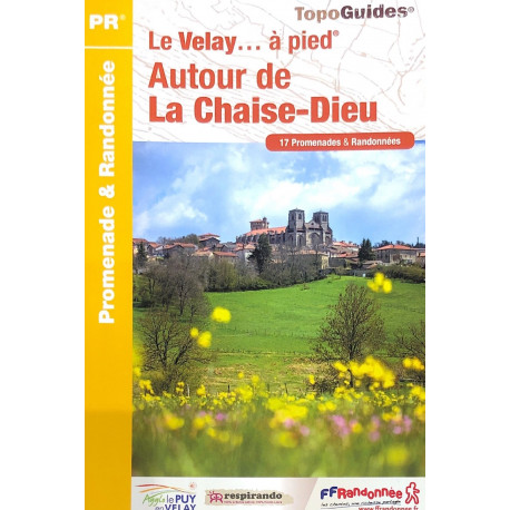 FFRP - P43C Le Velay  Autour de La Chaise-Dieu... à pied - PR 17 balades