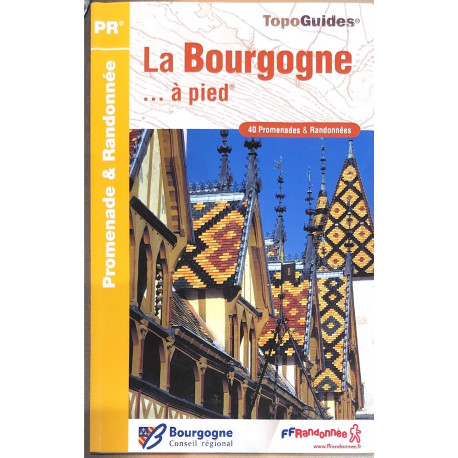 FFRP - RE14 La Bourgogne... à pied- PR 40 balades