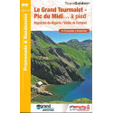 FFRP - ST08 Le Grand Tourmalet-Pic du Midi... à pied- PR 24 balades