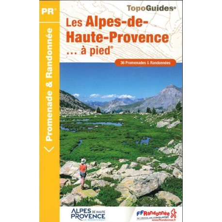 FFRP - D004 Les Alpes-de-Haute-Provence... à pied- PR 36 balades