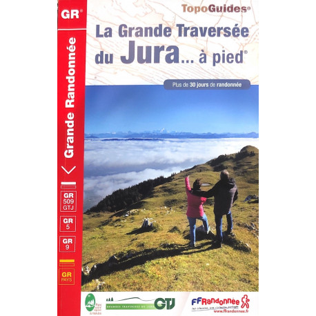FFRP- 512 La Grande Traversée du Jura... à pied