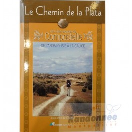 Rando Editions Le Chemin de la Plata vers Saint-Jacques-de-Compostelle
