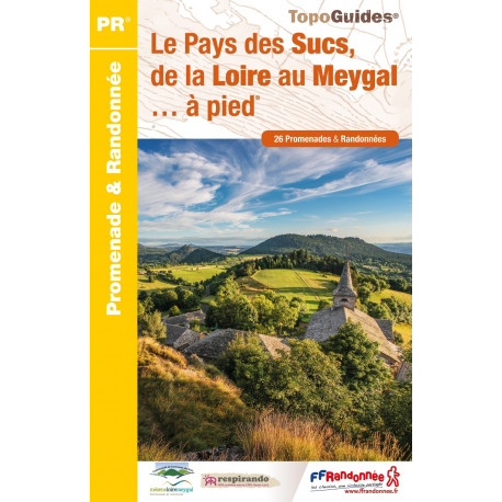 FFRP - P438 Le Pays des sucs, de la Loire au Meygal... à pied- PR 26 balades