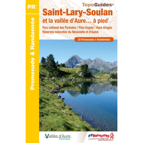 FFRP ST07 Saint-Lary-Soulan et la vallée d'Aure... à pied® - 25 circuits