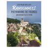 Chamina Les Plus Belles Randonnées : Patrimoine de France.