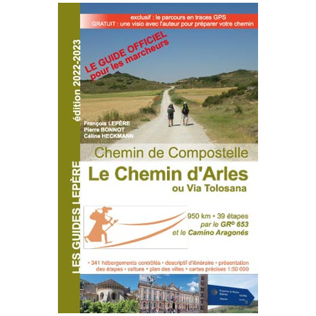 Lepère Editions  Le chemin d'Arles ou Via Tolosana