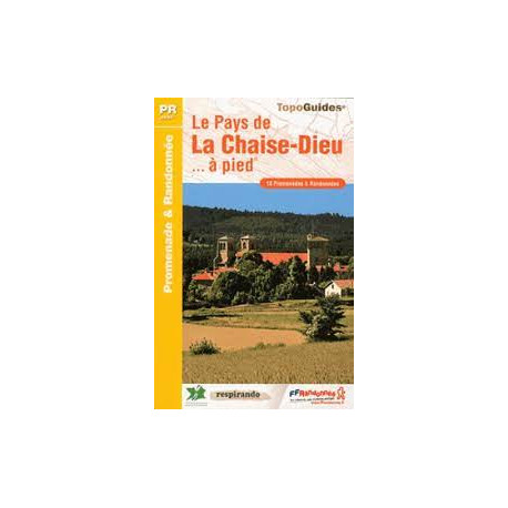 FFRP - P43C Le Pays de La Chaise-Dieu... à pied - PR 18 balades