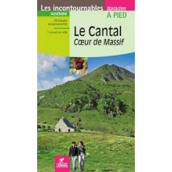 Guides Chamina les incontournables Le Cantal Coeur de Massif