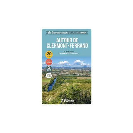 Chamina Les incontournables Autour de Clermond-Ferrand