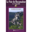 Rando éditions - La Voie de Rocamadour vers Compostelle