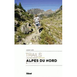 Glénat Alpes du Nord  Trails les plus beaux parcours