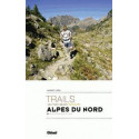 Glénat Alpes du Nord  Trails les plus beaux parcours
