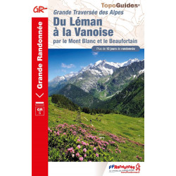 FFRP 504 Du Léman à la Vanoise par le Mont Blanc et le Beaufortain - GR®5