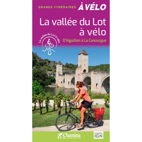 Chamina La vallée du Lot à vélo