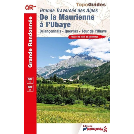 TopoGuides FFR De la Maurienne à l'Ubaye TopoGuides FFR De la Maurienne à l'Ubaye