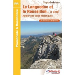 FFRP Le Languedoc-Roussillon ...à pied - RE13 - PR 50 balades