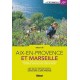 Glénat le p'tit crapahut autour d'Aix en Provence et Marseille