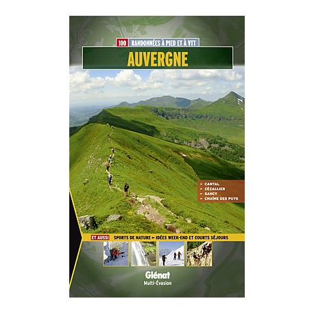 Glénat 100 Randonnées à pied et à VTT Auvergne