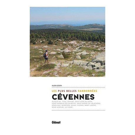 Glénat guide les plus belles randonnées en Cévennes.