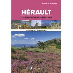 Rando Editions Hérault du haut Languedoc au littoral Méditerranéen.