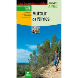 Guides Chamina les incontournables Autour de Nîmes.