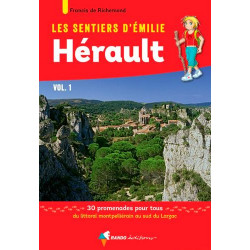 Les Sentiers d'Emilie dans l'Hérault - Vol.1